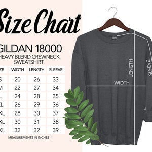 May include: Size chart for a Gildan 18000 heavy blend crewneck sweatshirt. The chart shows measurements in inches for width, length, and sleeve length for sizes S through 4XL.