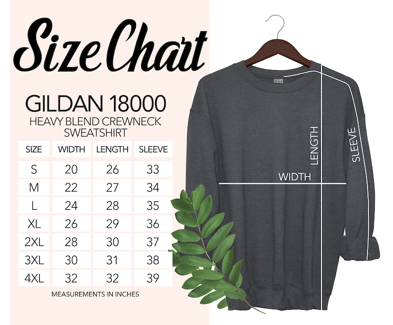 May include: Size chart for a Gildan 18000 heavy blend crewneck sweatshirt. The chart shows measurements in inches for width, length, and sleeve length for sizes S through 4XL.