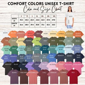 May include: A color chart for unisex t-shirts showing 40 different colors with names. The chart also includes a size chart with measurements in inches for width and length.