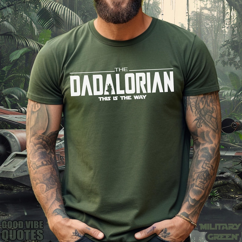 Dadalorian Shirt, Funny Dad Shirt, Cool Family Shirt, Movie Night Tee, Fathers Day Gift, Dads Cool Shirt, Dada Shirt, Daddy Shirt,Dadalorian image 1