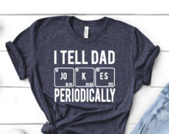 periodic table fathers day shirt