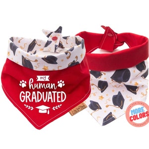 Reversible Dog Bandana - My Human Graduated - Tie & Snap -Dog Neckerchief-Dog Scarf