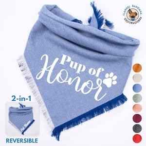 Wedding Dog Bandana,Pup of Honor, Personalized wedding message, Wedding Attire, Engagement Dog Gift, Dog Scarf, Dog Tuxedo Wedding Outfit