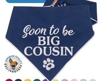 Dog Bandana • Soon to be big cousin •  Pregnancy Announcements • Baby announcement • Birth Announcement • Gift for Dog Mom
