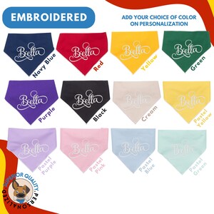 May include: A set of 12 embroidered dog bandanas in various colors, including navy blue, red, yellow, green, purple, black, cream, pastel yellow, pastel purple, pastel pink, pastel blue, and pastel green. Each bandana features the name "Bella" in a white cursive font.