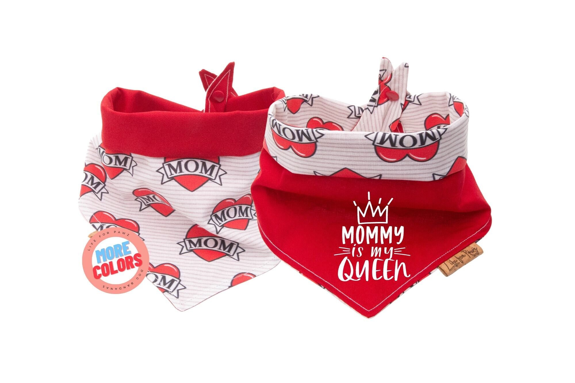 Dog Bandana for Mother's Day - Mommy is my Queen - Tie and Snap - Gift for Mom