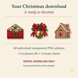 Op de afbeelding: Een digitale downloadset met 40 transparante PNG-stickers, &eacute;&eacute;n Goodnotes-bestand en twee stickervellen. De afbeeldingen bevatten een rode envelop met hulst, een gouden bel met een rode strik en een peperkoekhuisje. De tekst luidt: Your Christmas download is ready to decorate, 40 individual transparent PNG stickers, 1 Goodnotes file, 2 sticker sheets, DIGITAL DOWNLOAD ONLY, No physical stickers will be shipped.