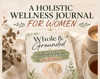 Holistic Wellness Journal for Women Printable PDF | Self Care Journal | Mental Health Workbook | Guided Journal | Personal Growth Planner