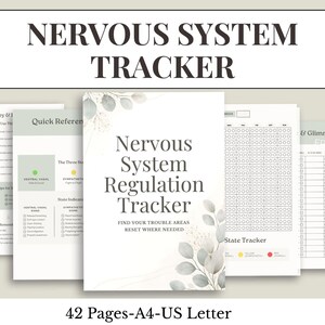 May include: A collection of printable pages titled "Nervous System Tracker." The cover features the title with floral accents. The pages include a tracker key, quick reference, state tracker, and glimmer log. The set is 42 pages and A4-US Letter size.