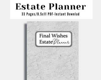 Final Wishes Estate Planner | End of Life Organizer | Important Documents Binder | Legacy Planning Checklist | Estate Info Workbook