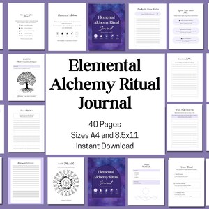 May include: A digital journal titled "Elemental Alchemy Ritual Journal" with 40 pages, available in A4 and 8.5x11 sizes. The cover features a purple and blue design with the title in large black letters. Inside pages have lined sections and illustrations.