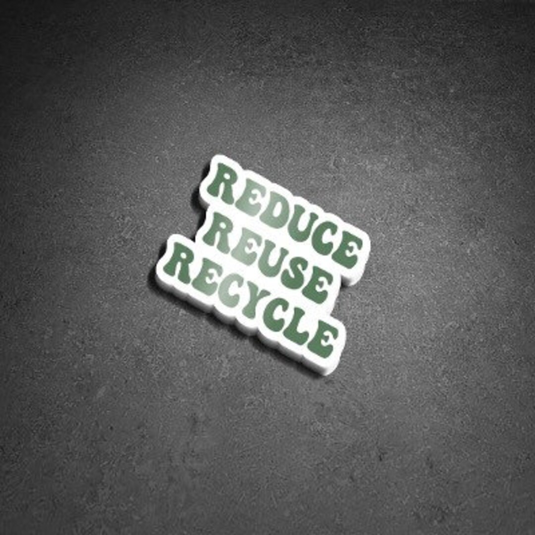 Reduce Reuse Recycle Sticker - Etsy