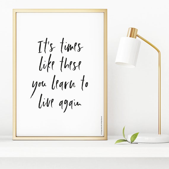 Foo Fighters Print Times Like These Quote Digital Download Etsy