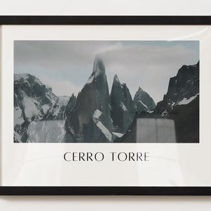 Cerro Torre, Patagonia | Framed Print | Poster | Wall Art | Home Decor