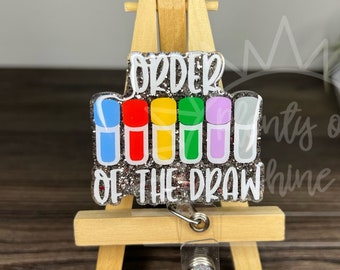 Order of the Draw Badge Reel | Nurse, Phlebotomist, Lab Tech, Nursing Student | Clip, Holder | IV, Blood Draw, Phlebotomy, Phleb, New Grad