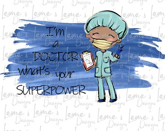 Doctor Digital Archivo PNG Diseños, Descarga Digital, Sublimación diseño descargar, Campo Médico, Trabajadores Esenciales, Vida enfermera, Impresión digital