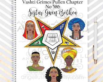 May include: A spiral-bound notebook featuring the text "Order of the Eastern Star" and "Vashti Grimes Pullen Chapter No 586". The cover design includes a central star with illustrations of women in colorful head wraps and jewelry.