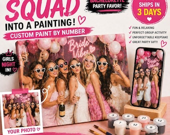 Custom Paint by Number Kit: Bachelorette Party Favor, Personalized Photo Canvas, Bridal Shower Painting