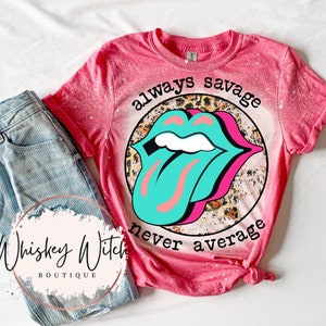 Bleached Graphic Tee: Always Savage, Distressed Vintage Style