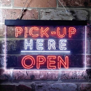 Pick Up Here Open Display Dual Color LED Neon Sign st6-i3648