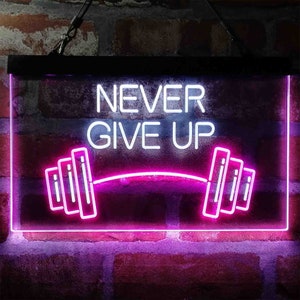 Never Give Up Weight Train Fitness Gym Dual Color LED Neon Sign st6-i4041