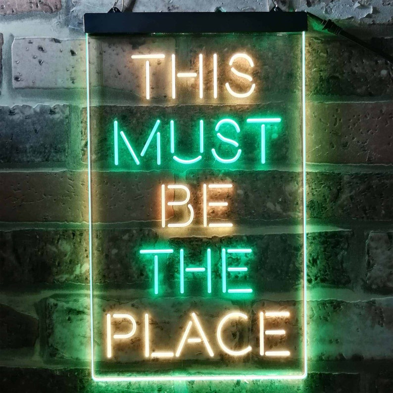 This Must Be the Place Dual Color LED Neon Sign St6-i3775 - Etsy
