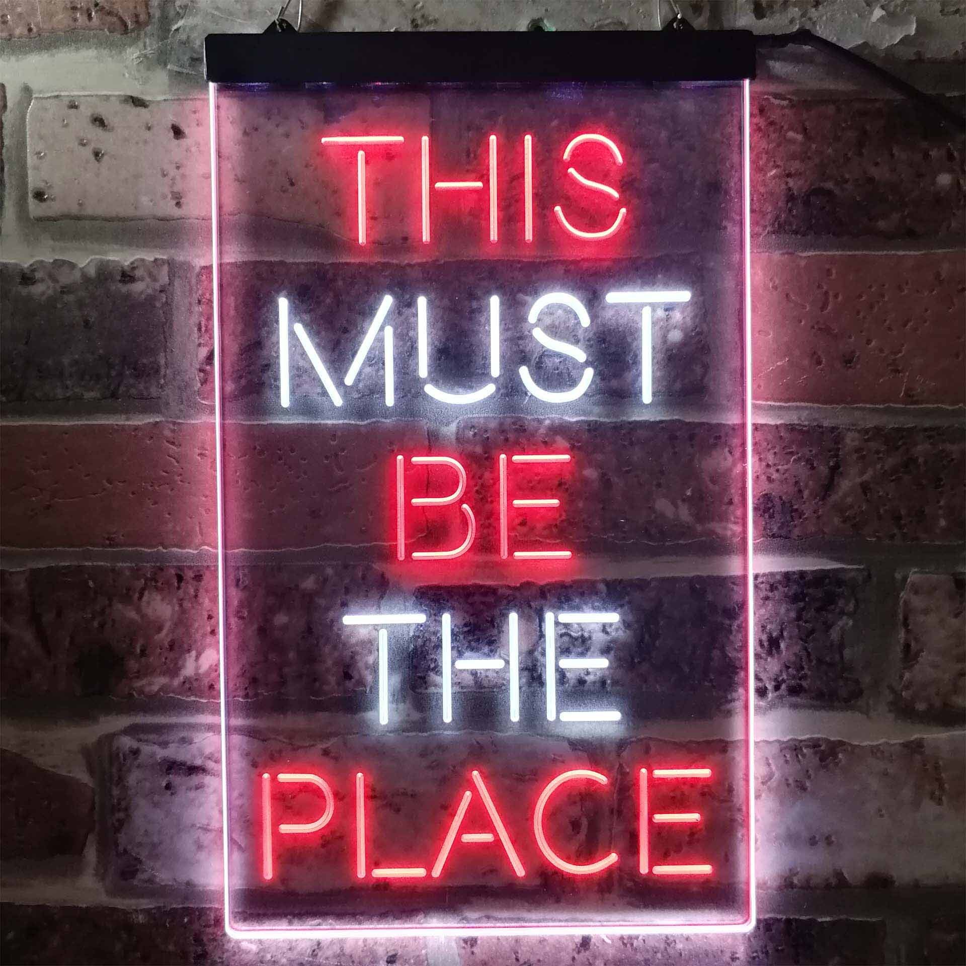 This Must Be The Place Dual Color LED Neon Sign st6-i3775 | Etsy
