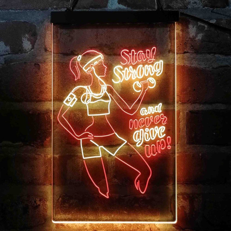 Women Gym Stay Strong Never Give Up Fitness Center Dual Color LED Sign st6-i4086