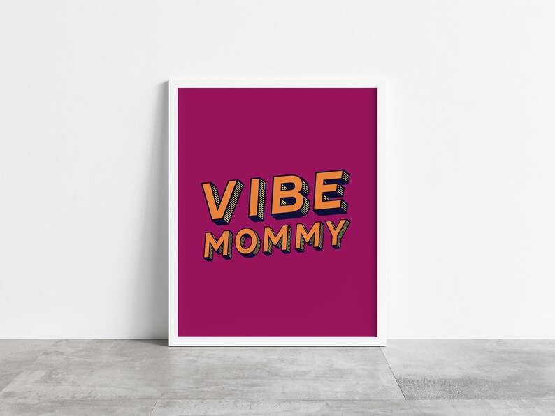 Vibe Mommy Digital Print in Bae Quote Printable Printable Etsy