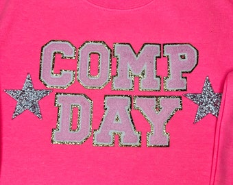 Personalized Comp Day  Sweatshirt| Cheer sweatshirt| Competition Day sweatshirt|cheer gift|comp day|chenille letters
