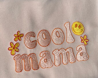 Cool Mama Sweatshirts | Cool Mom | Gift for Mom | Embroidered Mom Sweatshirt