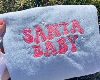 Santa Baby Christmas| Embroidered Sweatshirts