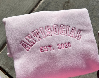 Antisocial Embroidered Sweatshirts