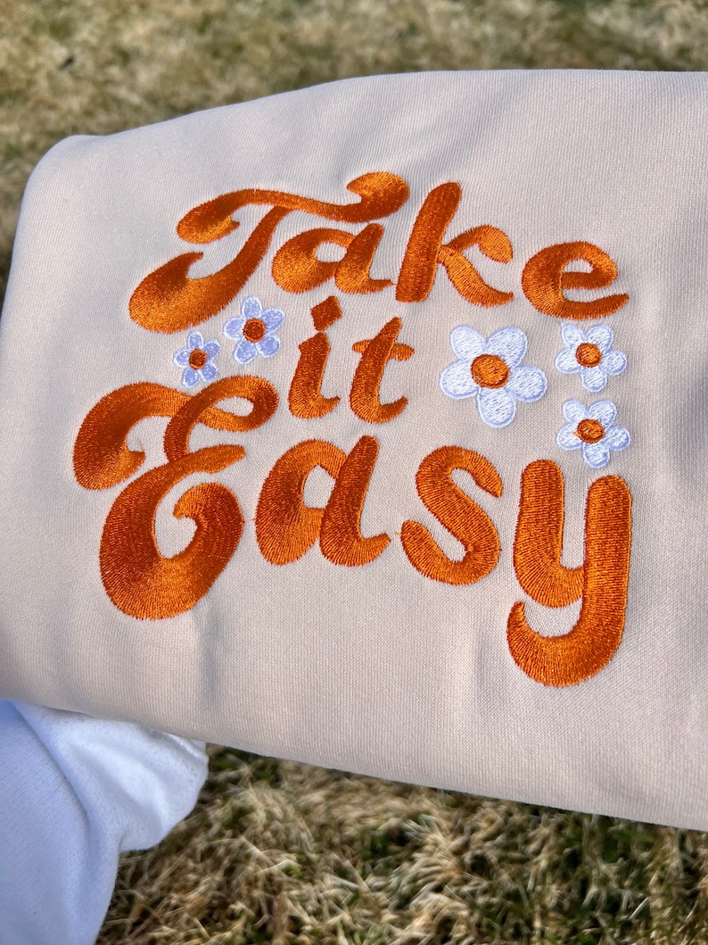 Take it Easy Embroidery Sweatshirt Cute Embroidery Sweatshirts image 3