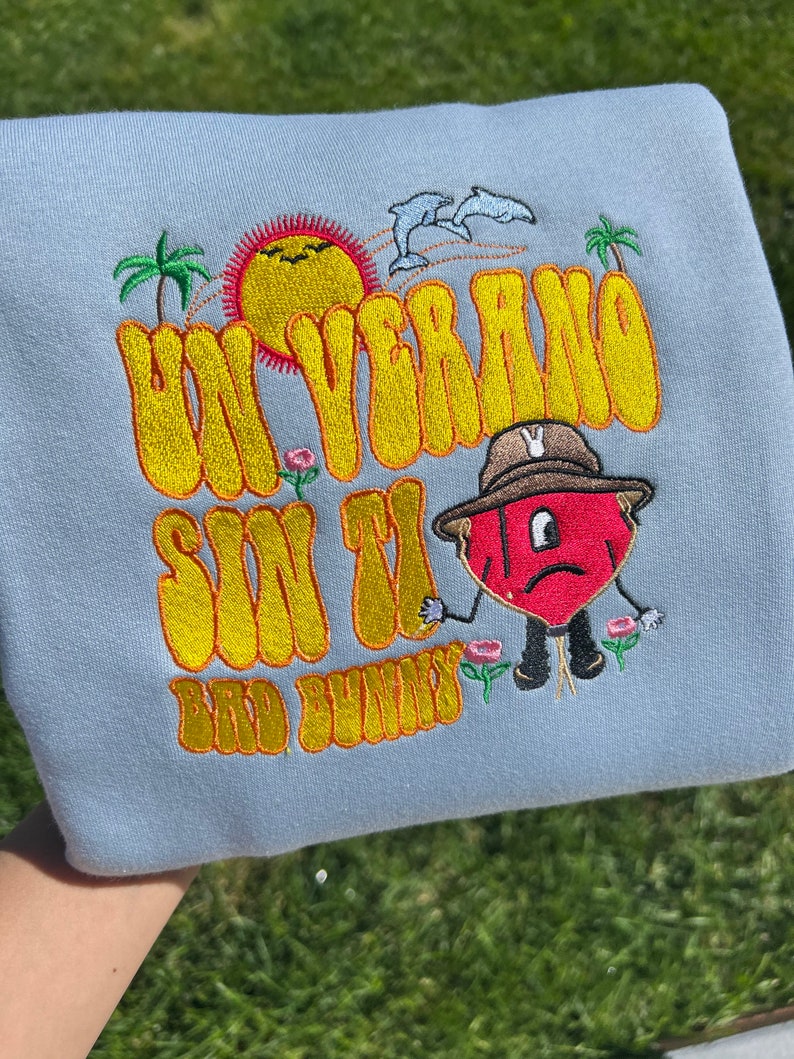 Bad Bunny Un Verano Sin Ti Sweatshirt Embroidered Bad Bunny - Etsy