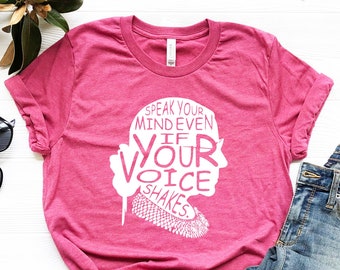 Speak Your Mind Even If Your Voice Shakes, Notorious rgb shirt on heart, Rbg Tshirt, Ruth Bader Shirt, Notorious RBG, RBG SILHOUETTE
