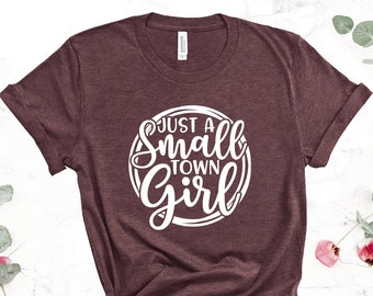 Small town girl shirt Clearance