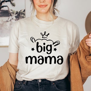 Big Mama, Big Mama Tshirt, Mom Birthday Shirt, Mom Birthday Tshirt, Mom Tshirt for Birthday, Cute Mama Shirt, Cute Mom Shirt,Cool Mom Tshirt