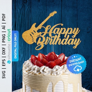 Guitar Happy Birthday Cake Topper Svg, Electric Guitar Cake Topper Svg, Music Cake Decor Svg, Musician Cake Topper Cut File- PD0005