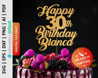 Happy 30th Birthday Personalized Cake Topper Svg, Thirty Birthday Cake Topper, 30th Birthday Svg, 30 Years, 30th Anniversary Svg - PD0384