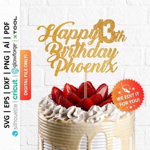 Happy 13th Birthday Personalized Cake Topper Svg, Custom 13th Birthday Cake Topper, Birthday Party Decor, Thirteen Cake Topper - PD0134