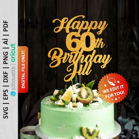 Happy Birthday Cake Topper, Birthday Decorations, Custom Cake Topper, 60th  Birthday, Cake Topper Birthday, 70th, 21st, 19th, 80th, 50th -  Israel