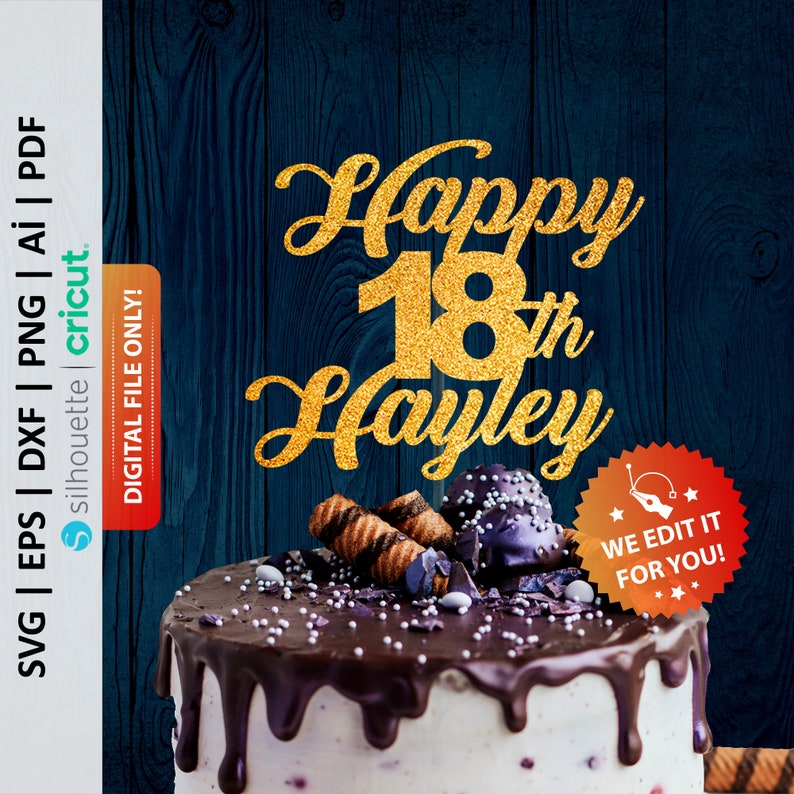 Happy 18th Birthday Personalized Cake Topper Svg, Custom Eighteen Cake ...