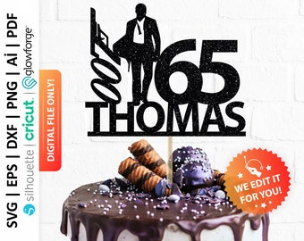 Custom 007 Cake Topper Svg, Personalized Name and Age Happy Birthday Cake Topper Svg, Birthday 007 Decorations - PD0538