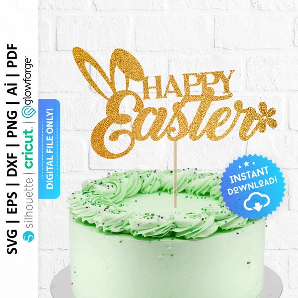Happy Easter Cake Topper Svg, Welcome Spring Svg, Easter Bunny Svg, Easter Party Topper, Easter Decorations - PD0178