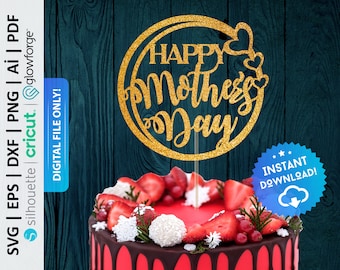 Mother's Day Cake Topper Svg, Happy Mom Day, Mothers Day Cake Decoration, Heart Topper, Mother Day Clipart, Mother's Day Sign - PD0209