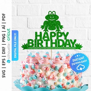 Frog Cake Topper Svg, Frog Happy Birthday Cake Topper Svg, Frog Theme Party Decoration, Frog Baby Shower Decor, Frog Princess Party - PD0238