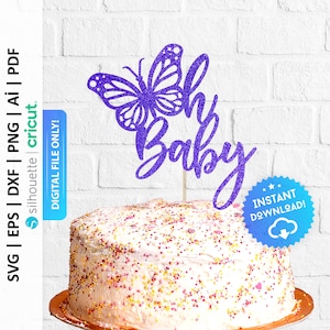 Oh Baby Cake Topper Svg, Butterfly Cake Topper Svg, Baby Shower Svg, Gender Reveal Cake Topper Svg - PD0548