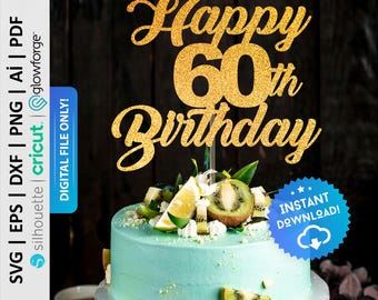 Happy 60 Geburtstags-Kuchen-Deckel-Svg, Cake Topper-Svg, Geburtstags-Kuchen-Deckel-Svg, Cake Topper-Svg, 60 Geburtstags-Svg - PD0089