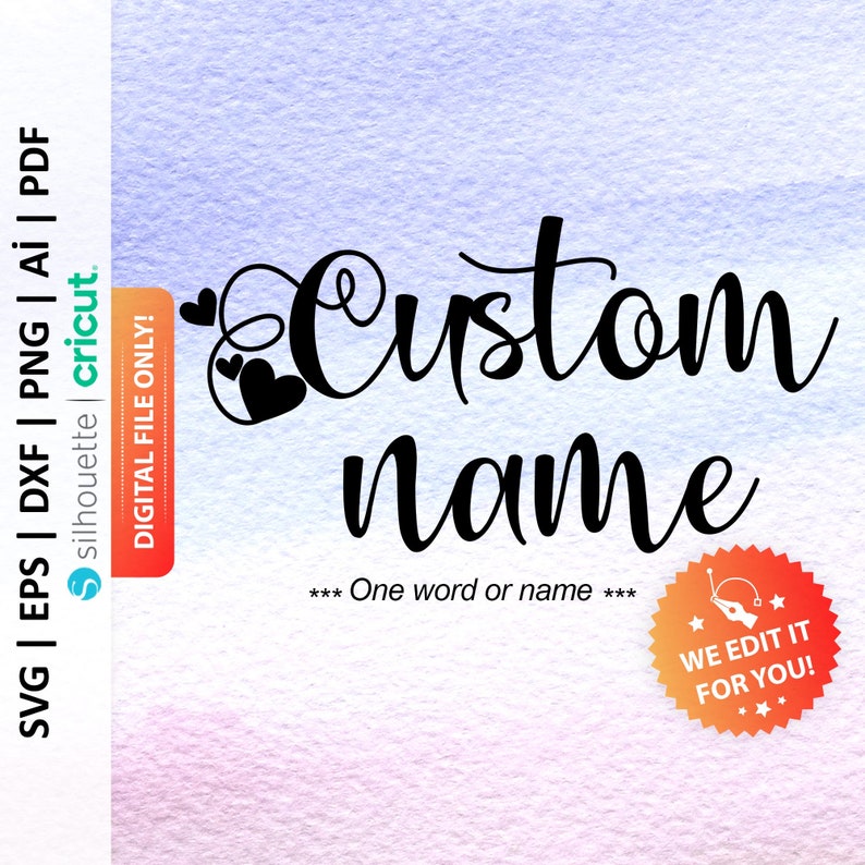 Custom Name Image Example Custom Name Svg, Custom Word Svg, Custom Name Cut File, Custom Name ...